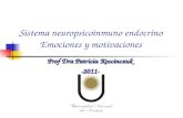 Sistema neuropsicoinmuno endocrino Emociones y motivaciones Prof Dra Patricia Koscinczuk -2011-
