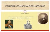 GOBIERNOS 1831-1841 DON JOSÉ JOAQUÍN PRIETO 1841-1851 DON MANUEL BULNES 1851-1861 DON MANUEL MONTT PERÍODO CONSERVADOR 1830-1860.