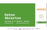 Datos Abiertos Haciendo de lo abierto, valioso. #OpenDataSV #DatosAbiertosSV Tw: @insert_sv | Web:  | Email: abriendo@datoselsalvador.org.