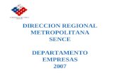 DIRECCION REGIONAL METROPOLITANA SENCE DEPARTAMENTO EMPRESAS 2007.