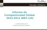 Leonidas Montes Lira Decano Escuela de Gobierno Informe de Competitividad Global 2010-2011 WEF-UAI.