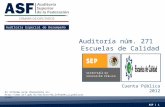 Auditoría Especial de Desempeño El Informe está disponible en:  Auditoría núm. 271 Escuelas de.