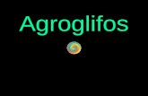 Agroglifos Agroglifos o Círculos de las cosechas (inglês: « crop circles ») : tan improbables como fascinantes. Canadá, Estados Unidos, Holanda, Francia,