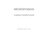 MICRÓFONOS CARACTERÍSTICAS Cátedra Seba - Sonido 1 - UBA.