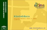 KiotoEduca EDUCACIÓN AMBIENTAL FRENTE AL CAMBIO CLIMÁTICO .