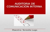 AUDITORIA DE COMUNICACIÓN INTERNA Maestra: Teresita Lugo.