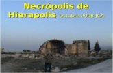 Necrópolis de Hierapolis Octubre 2008-JCA Necrópolis de Hierapolis Octubre 2008-JCA.