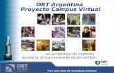 Tery and Jean de Gunzburg Seminar ORT Argentina Proyecto Campus Virtual... en un tiempo de cambios, donde la única constante es el cambio …