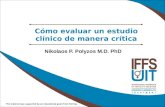 The material was supported by an educational grant from Ferring Cómo evaluar un estudio clínico de manera crítica Nikolaos P. Polyzos M.D. PhD.