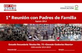 1ª Reunión con Padres de Familia Agosto 2014 Escuela Secundaria Técnica No. 73 «Germán Gedovius Huerta» Ciclo escolar 2014-2015 Maestro(a) ______________________________________.