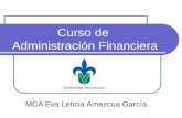 Curso de Administración Financiera MCA Eva Leticia Amezcua García.
