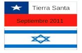 Septiembre 16-23, 2011 Tierra Santa Septiembre 2011.