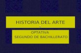 HISTORIA DEL ARTE OPTATIVA SEGUNDO DE BACHILLERATO.