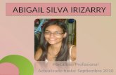 Portafolio Profesional Actualizado hasta: Septiembre 2010 ABIGAIL SILVA IRIZARRY.