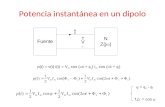 Potencia instantánea en un dipolo p(t) = v(t) i(t) = V m cos (  t +  v ) I m cos (  t +  i )  =  v -  i f.p. = cos