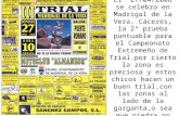 El 27/04/2008 se celebro en Madrigal de la Vera, Cáceres, la 2ª prueba puntuable para el Campeonato Extremeño de Trial.por cierto la zona es preciosa y.