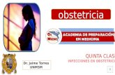 obstetricia Dr. Jaime Torres UNMSM QUINTA CLASE INFECCIONES EN OBSTETRICIA.