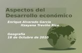 Enrique Alvarado García Itzayana Treviño Rico Geografía 18 de Octubre de 2010.