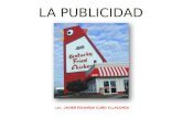 LA PUBLICIDAD Lic. JAVIER EDUARDO CURO YLLACONZA.