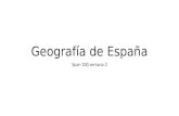 Geografía de España Span 100 semana 3. ¿Dónde está España?