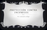 PROTECCIÓN CONTRA INCENDIOS Por :consuelo zuñiga.