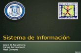 Sistema de Información Josen Bi Arosemena Carlos Bethancourt Abel Campos.