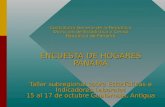 Contraloría General de la Republica Dirección de Estadística y Censo Republica de Panamá ENCUESTA DE HOGARES PANAMA Taller subregional sobre Estadísticas.