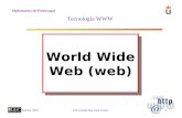 Diplomatura de Fisioterapia Robles, 2002Universidad Rey Juan Carlos 1 Tecnología WWW World Wide Web (web)