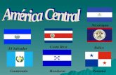 Guatemala Nicaragua Belice Honduras Costa Rica El Salvador Panamá.