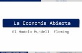 Ali Cárdenas Macroeconomía III La Economía Abierta El Modelo Mundell- Fleming Septiembre 201413.La Economia Abierta- Mundell-Fleming1.