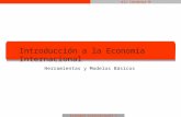 Ali Cárdenas M Economía Internacional I Introducción a la Economía Internacional Herramientas y Modelos Básicos.