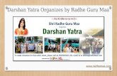 Darshan Yatra Organizes by Radhe Guru Maa