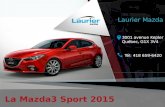 Mazda 3 Sport 2015 à Québec - Un véhicule économique