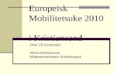Europeisk Mobilitetsuke 2010  i Kristiansand