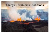 Energy – Problems –Solutions Sigurður Friðleifsson
