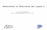 Générations et détections des rayons X