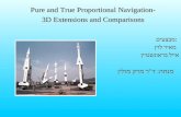 Pure and True Proportional Navigation- 3D Extensions and Comparisons    מבצעים:     מאיר לוין
