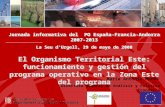 Jornada informativa del  PO España-Francia-Andorra 2007-2013 La Seu d’Urgell, 29 de mayo de 2008