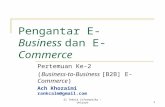 Pengantar E- Business  dan E- Commerce