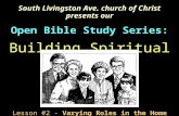 South Livingston Ave. church of Christ presents our Open Bible Study Series: