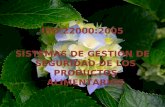 ISO 22000:2005 SISTEMAS DE GESTION DE SEGURIDAD DE LOS PRODUCTOS ALIMENTARIOS