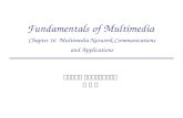 Fundamentals of Multimedia  Chapter 16  Multimedia Network Communications and Applications