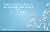 Finna AHAA-palvelun asiakaskäyttöliittymänä 21.10.2014 Vili Haukkovaara