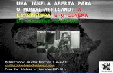 UMA JANELA ABERTA PARA O MUNDO AFRICANO:  A LITERATURA E O CINEMA DE SEMBÈNE OUSMANE