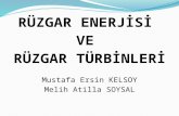 RÜZGAR ENERJİSİ  VE  RÜZGAR TÜRBİNLERİ Mustafa Ersin KELSOY Melih Atilla SOYSAL