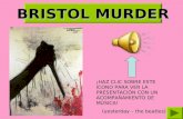 BRISTOL MURDER