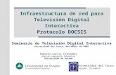 Infraestructura de red para Televisión Digital Interactiva Protocolo DOCSIS