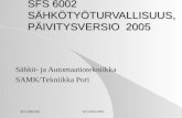 SFS 6002 SÄHKÖTYÖTURVALLISUUS , PÄIVITYSVERSIO  2005