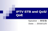 IPTV STB and QoS/QoE