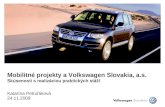 Mobilitné projekty a Volkswagen Slovakia, a.s. Skúsenosti s realizáciou praktických stáží